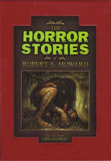 The Horror Stories of Robert E. Howard