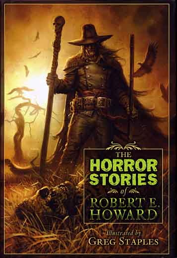 The Horror Stories of Robert E. Howard