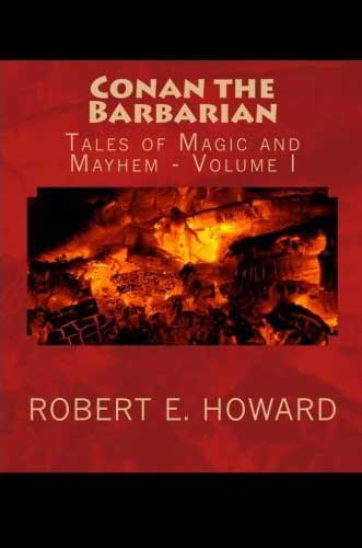 Conan the Barbarian: Tales of Magic & Mayhem Volume 1