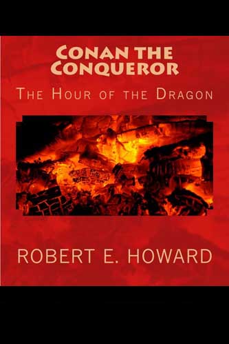Conan the Conqueror: The Hour of the Dragon