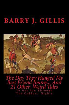 The Day They Hanged My Best Friend Jimmy . .