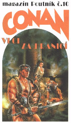 Magaz&iacute;n Poutn&iacute;k 10: Conan - Vlci za hranic&iacute; (Wolves Beyond)