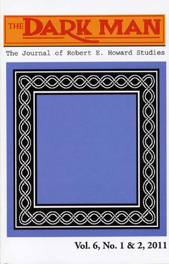 The Dark Man V6N1 and 2 (#16): The Journal of Robert E. Howard Studies