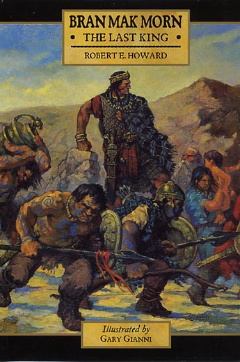 Bran Mak Morn: The Last King
