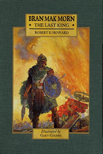 Bran Mak Morn: The Last King
