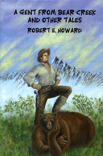 A Gent From Bear Creek and Other Tales