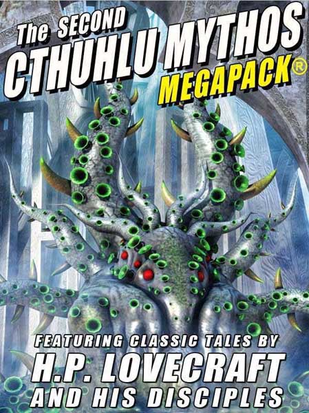 The Second Cthulhu Mythos Megapack